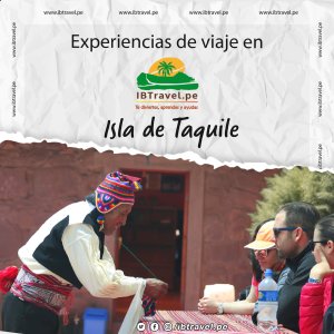 Experiencia de viaje en Taquile - IBTravel
