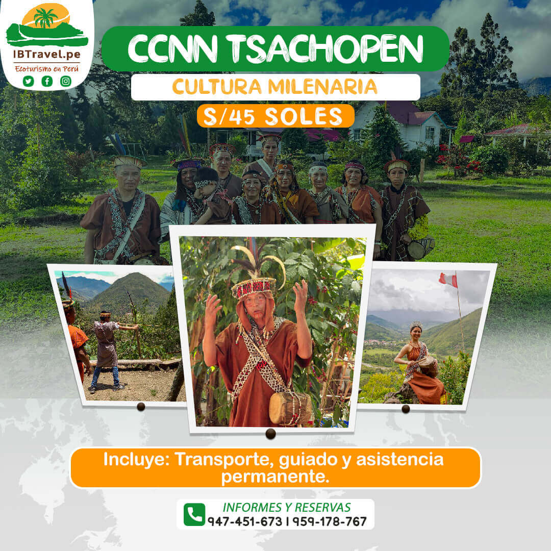 CCNN TSACHOPEN - OXAPAMPA - IBTRAVEL