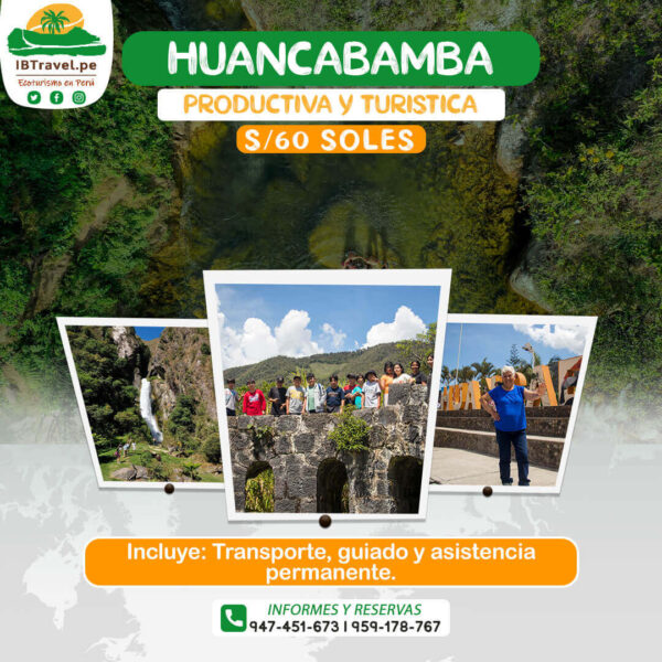 HUANCABAMBA - OXAPAMPA - IBTRAVEL
