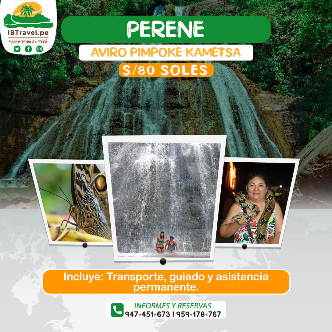 PERENÉ - OXAPAMPA - IBTRAVEL