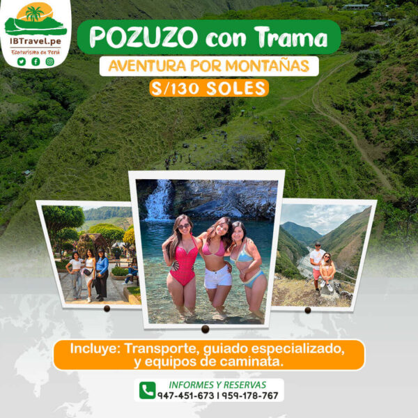 POZUZO CON TRAMA - OXAPAMPA - IBTRAVEL