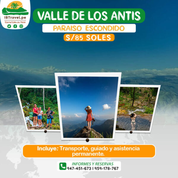 VALLE DE LOS ANTIS – CHANCHAMAYO – IBTRAVEL VALLE DE LOS ANTIS - CHANCHAMAYO - IBTRAVEL