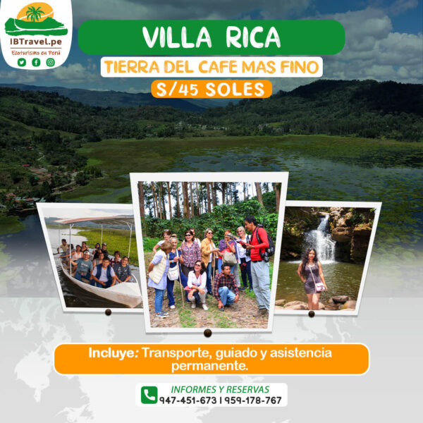 VILLA RICA – CHANCHAMAYO – IBTRAVEL VILLA RICA - CHANCHAMAYO - IBTRAVEL