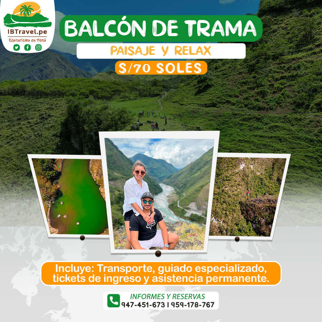 BALCON DE TRAMA - POZUZO - IBTRAVEL