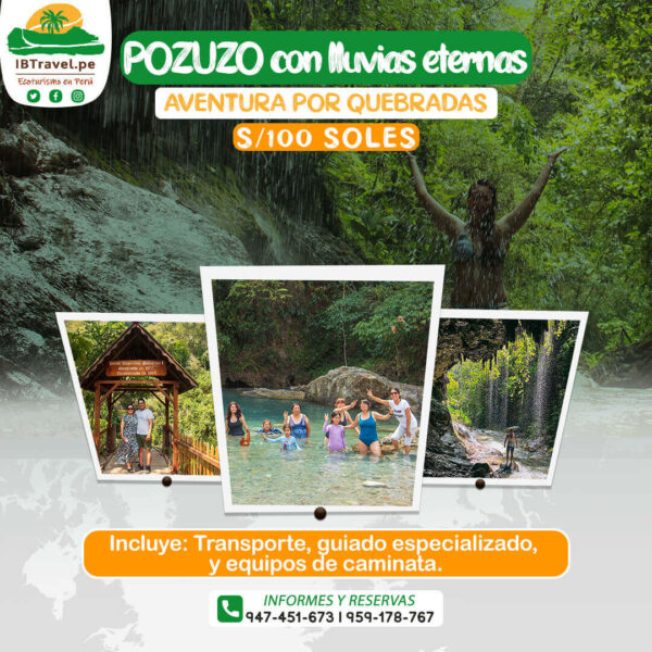 POZUZO CON LLUVIAS ETERNAS - OXAPAMPA - IBTRAVEL