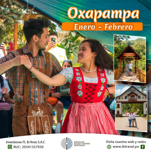 Viaja a Oxapampa en Enero o Febrero y disfruta de estos súper precios!