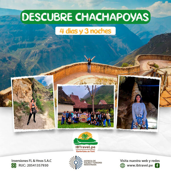 Descubre Chachapoyas 4D/3N desde S/587